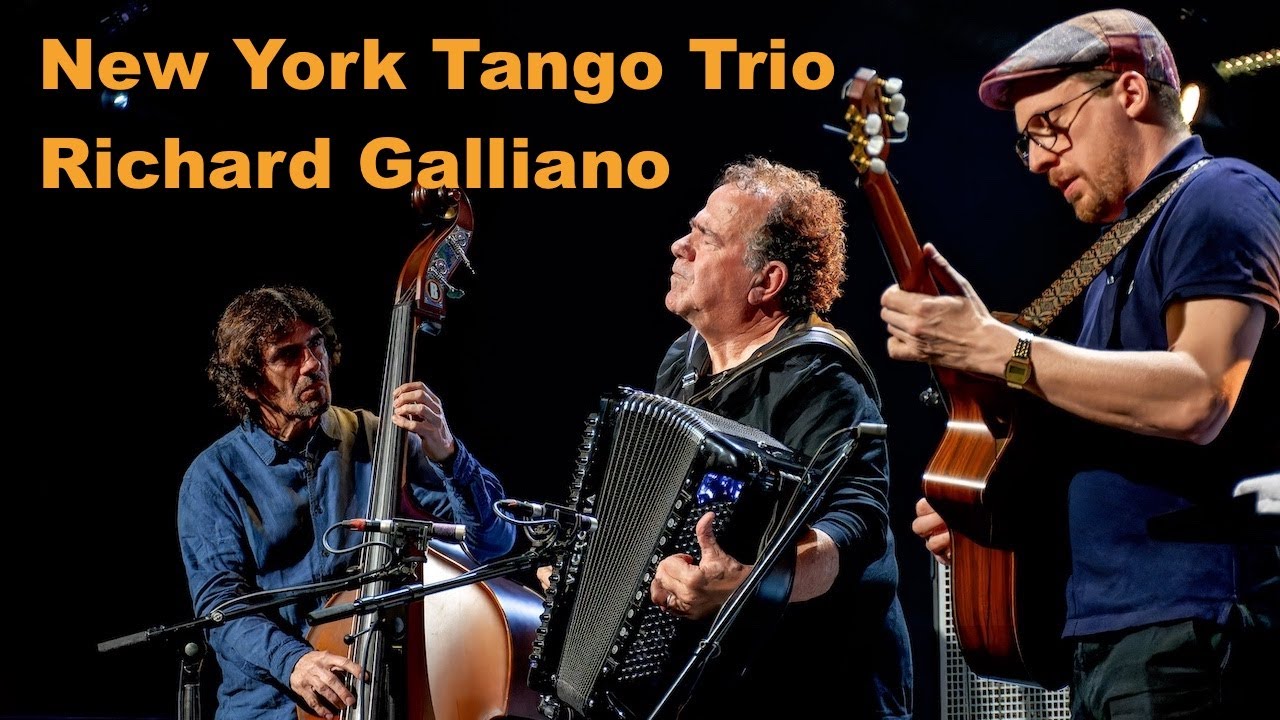 Richard Galliano New York Tango Trio