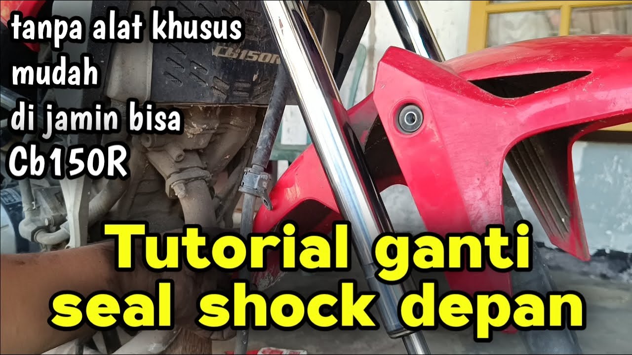 Full Tutorial 🔥 Cara ganti Seal shock depan CB150r di jamin bisa