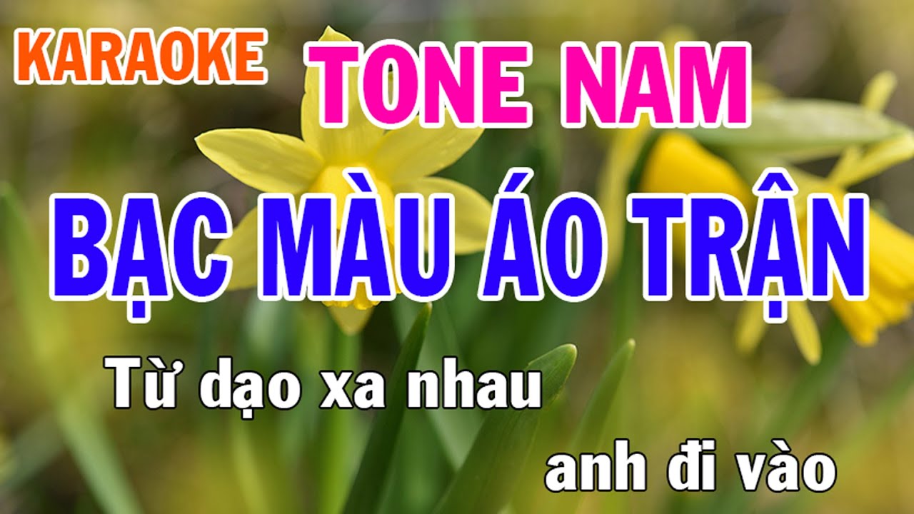 Bạc Màu Áo Trận Karaoke Tone Nam Nhạc Sống - Phối Mới Dễ Hát - Nhật Nguyễn