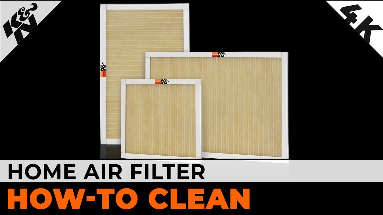 K&N Lifetime Home Air Filter  Cleaning Instructions | OFFICIAL