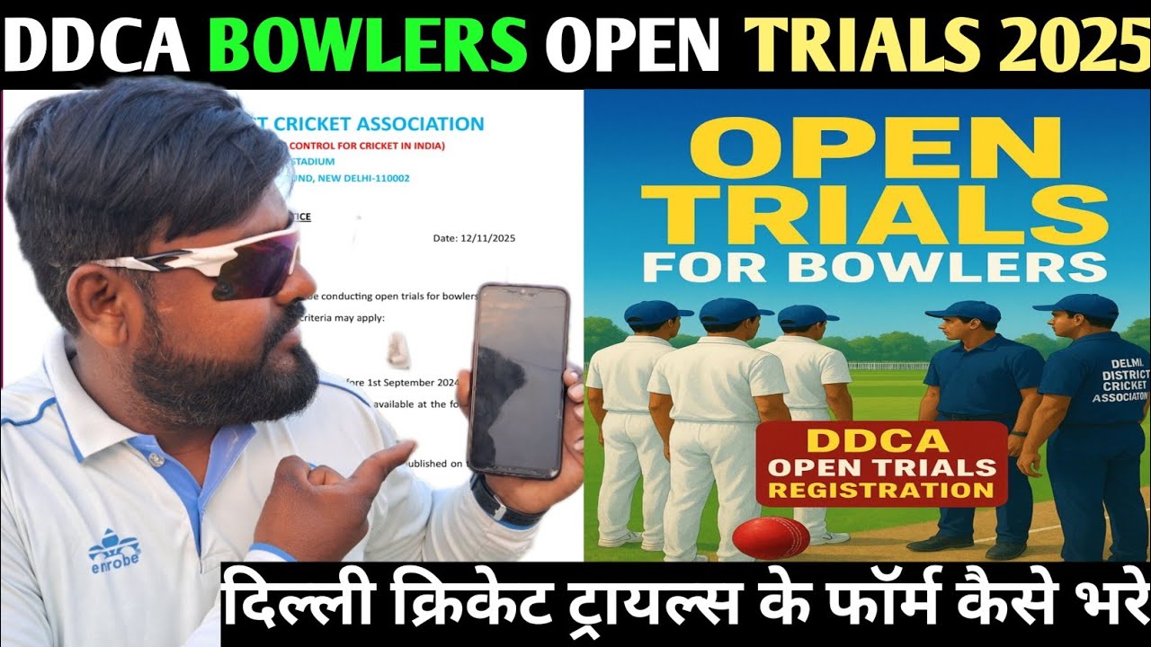 DDCA OPEN CRICKET TRIALS FOR BOWLERS! How to fill the Delhi Bowlers registration form?