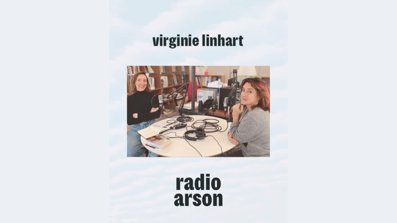 radio arson — Virginie Linhart, réalisatrice