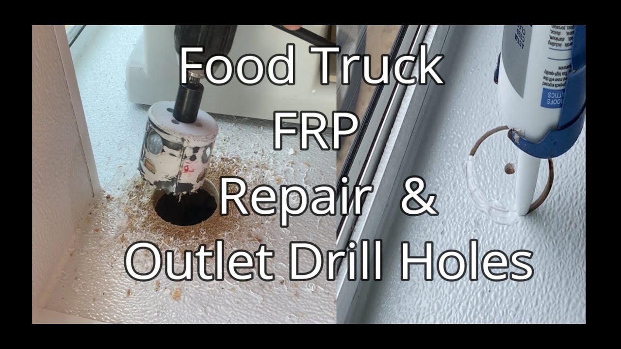 FRP  Repair and Outlet Drill Holes
