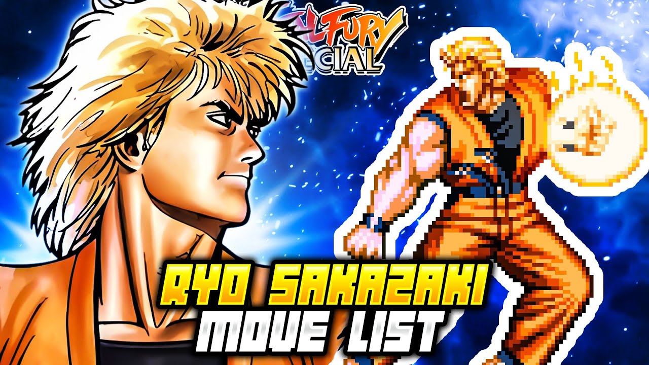RYO SAKAZAKI MOVE LIST - Fatal Fury Special / Garou Densetsu Special (Neo Geo)