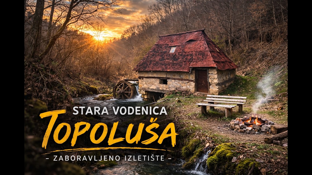 Stara vodenica Topoluša na rijeci Slanjanki | Zaboravljeno mjesto mog kraja