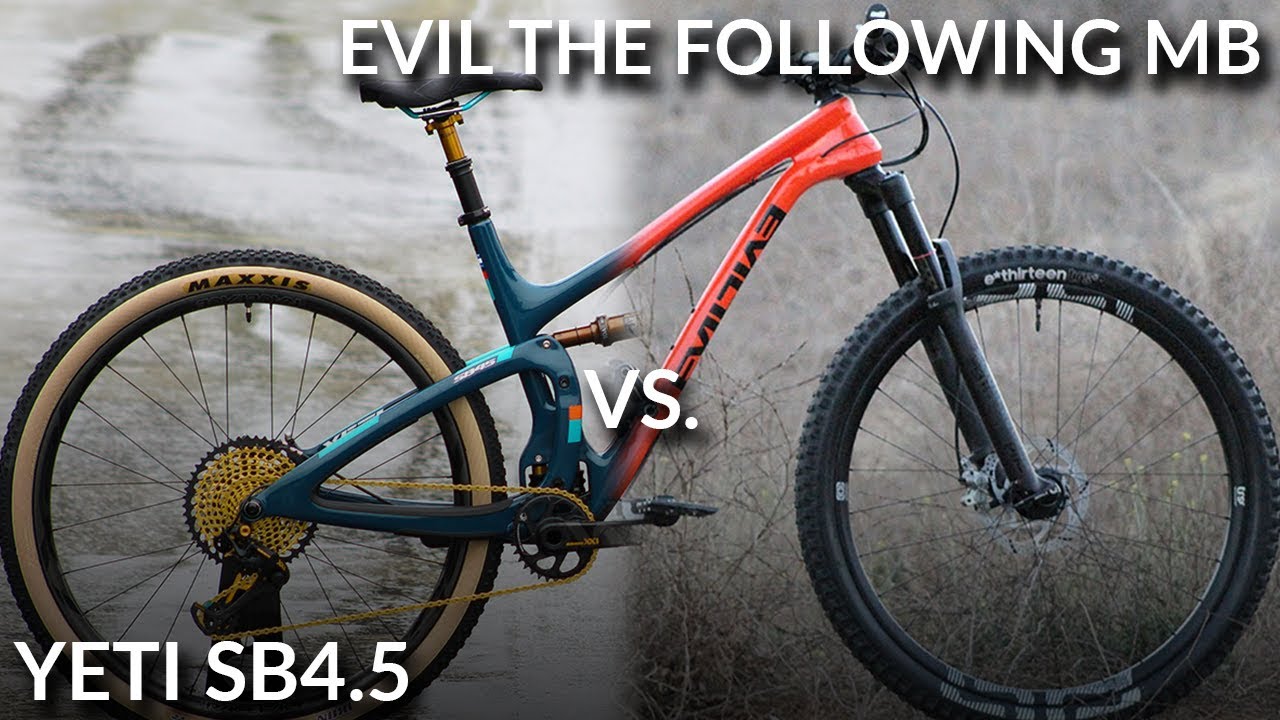 Yeti SB4.5 vs. Evil The Following MB (Mid Travel 29er Comparison)