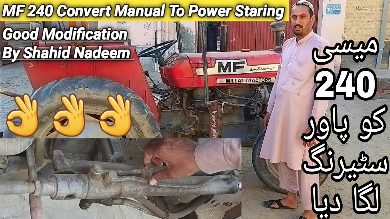 MF 240 Convert Manual Staring To Power Staring | Modification By Shahid Nadeem | Modified Tractor |