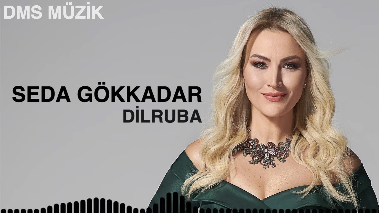 Seda Gökkadar & Ahmet Özhan | Dilruba | [Official Audio]