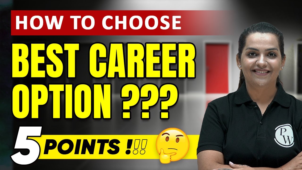 How to Choose Best Career Option ?? Must Watch || Commerce Wallah by PW