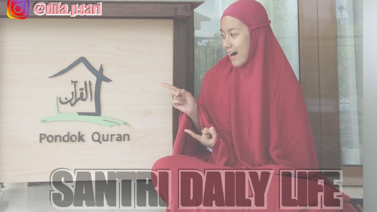 SANTRI DAILY LIFE