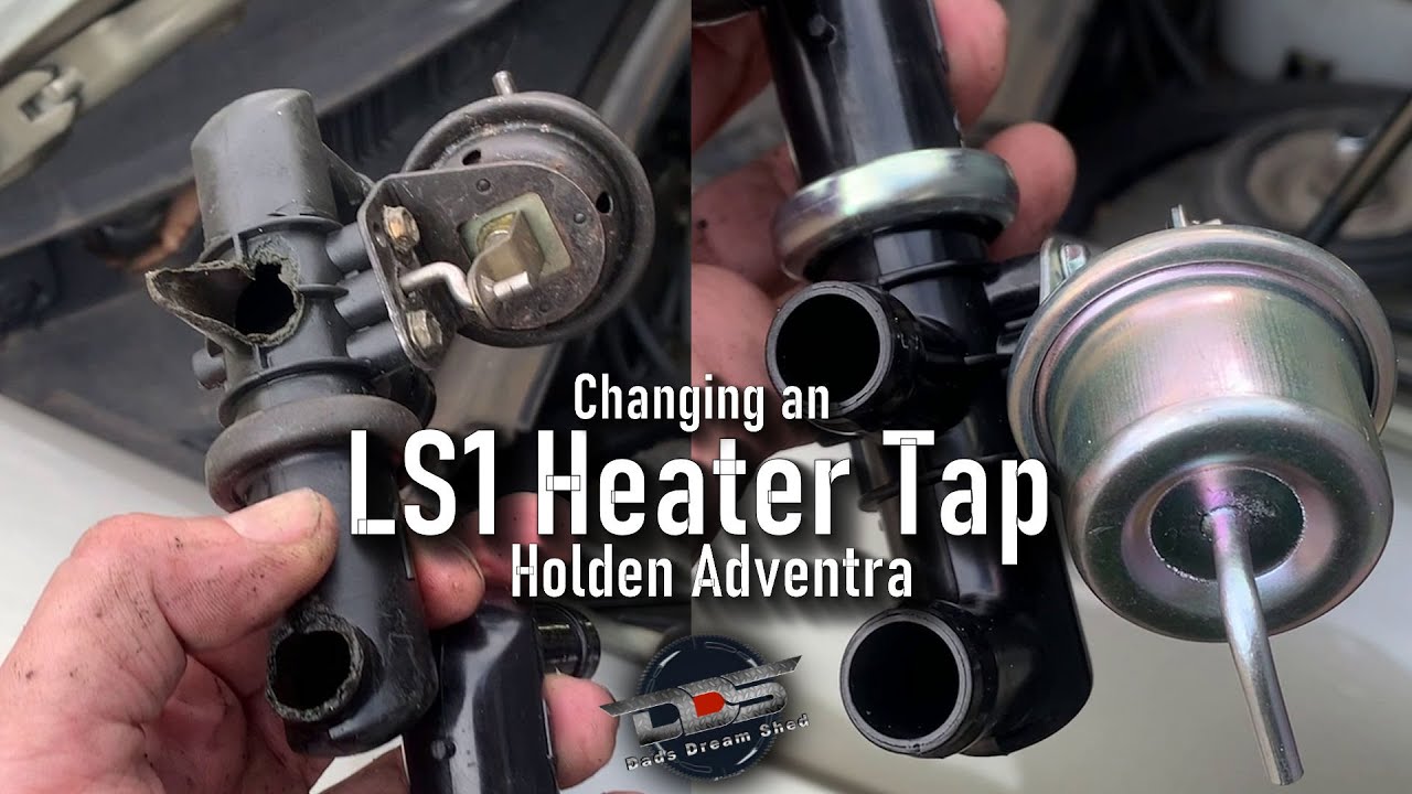 Changing the Heater Tap on my LS1 Adventra