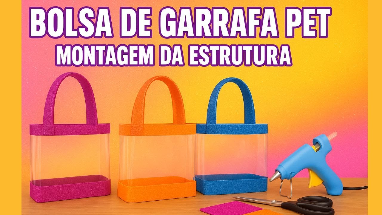 👜 Bolsa de Garrafa Pet Passo a Passo   Aula 2 – Montagem da Estrutura 💪♻️