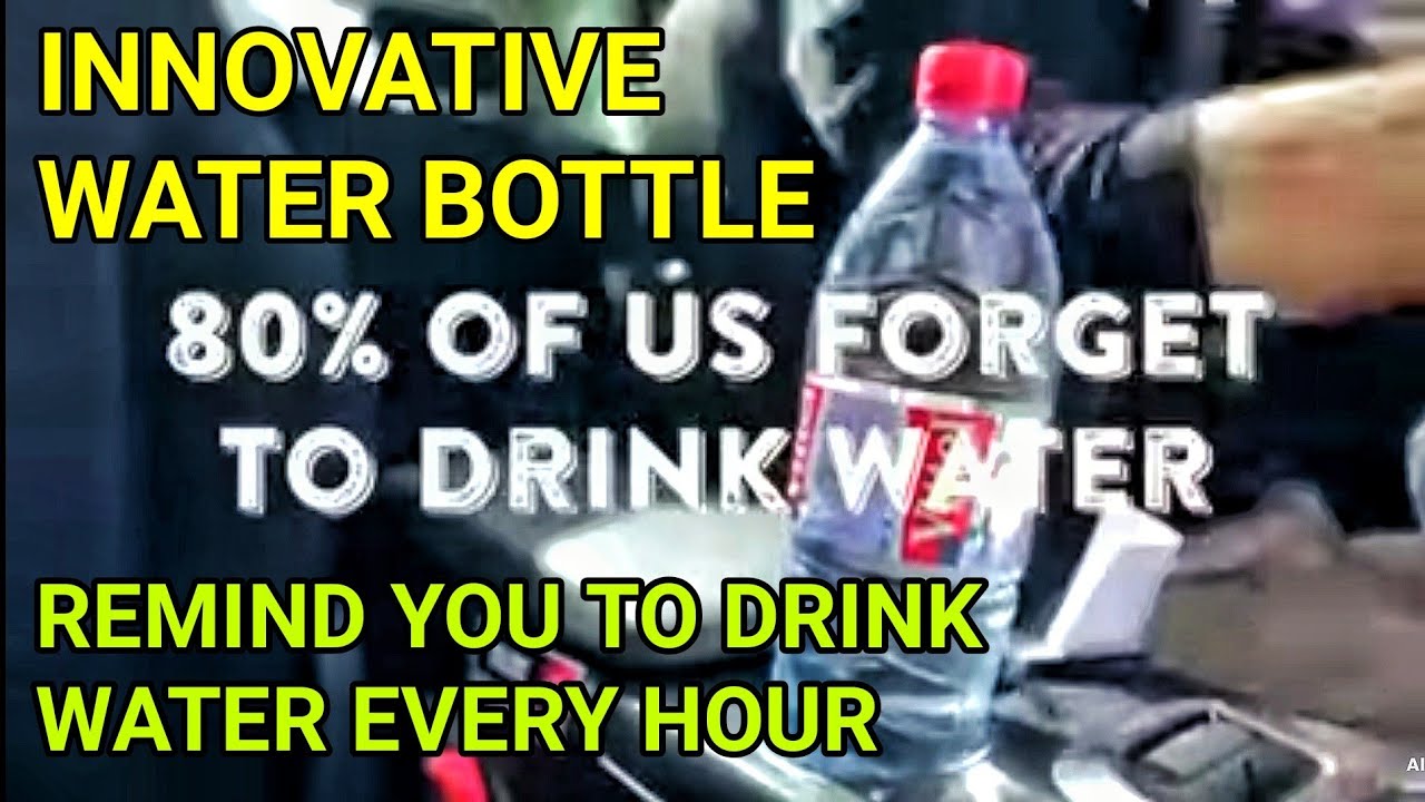Innovative Water Bottle Cap Reminds you to Drink Water every Hour Alertcitizen