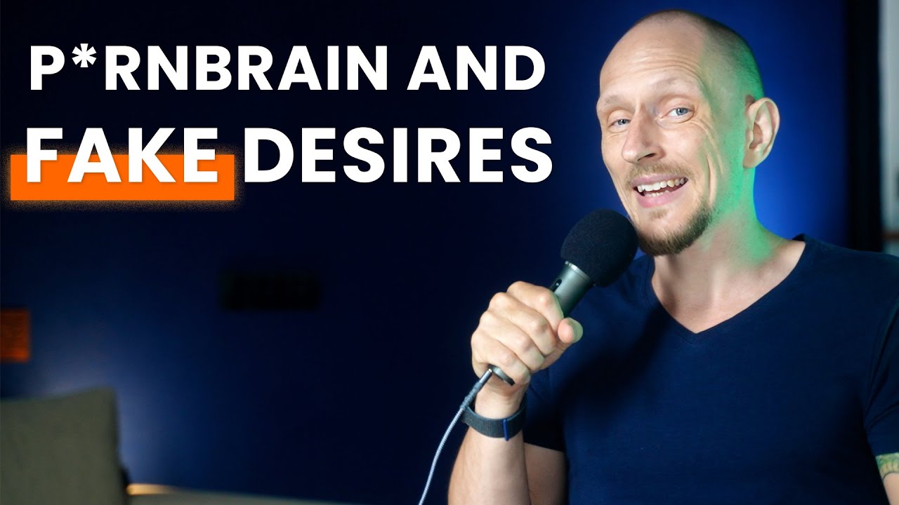 Eliminate the Fake Desires Caused by P*rnBrain