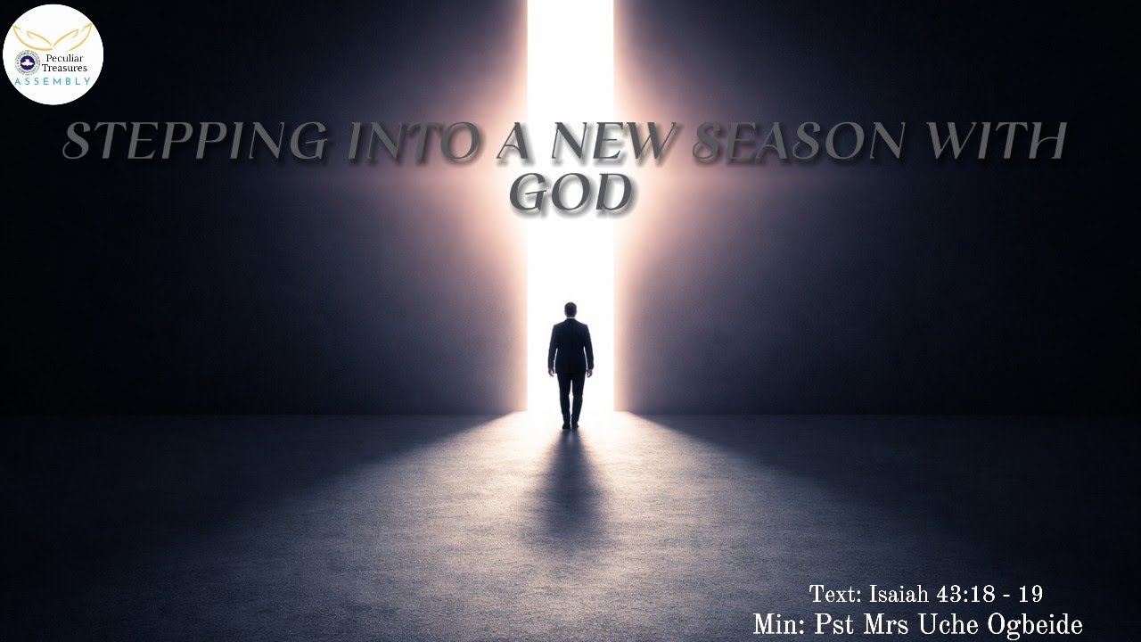 STEPPING INTO A NEW SEASON WITH GOD