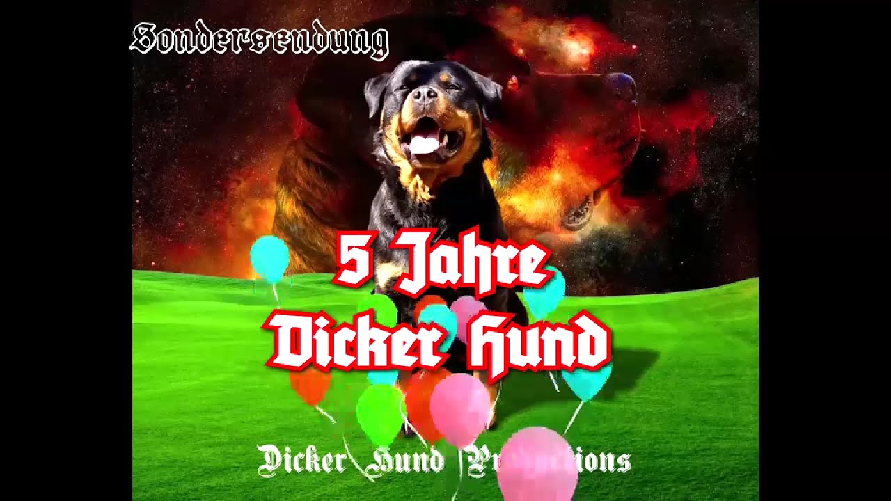 5 Jahre Spaß und Musik/5 Years Of Fun And Music - Dicker Hund Jubiläumssendung/Anniversary Broadcast