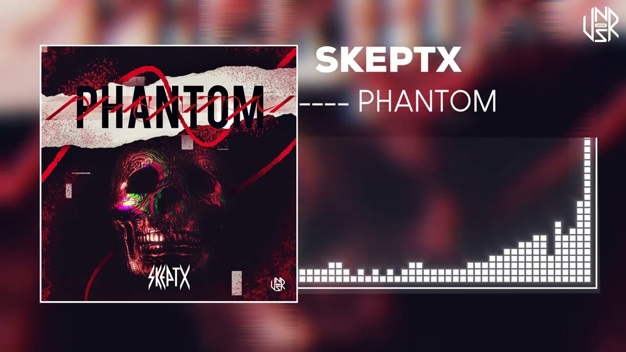 SKEPTX - Phantom