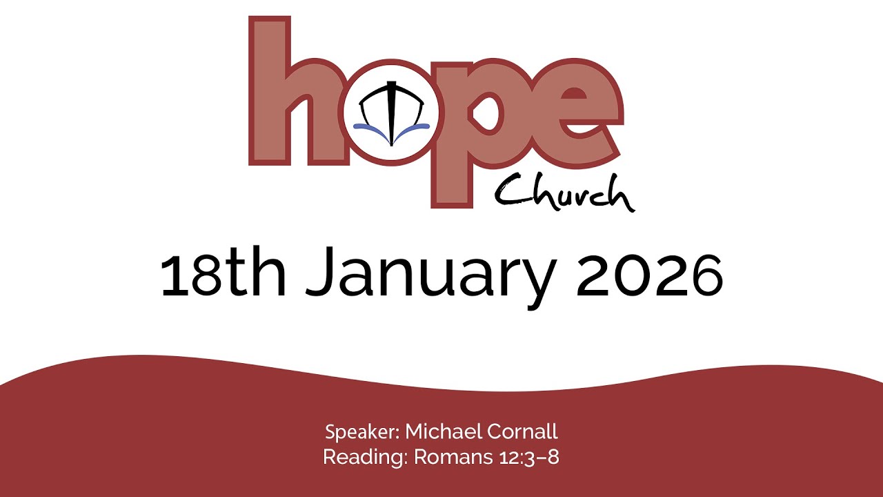 18th January 2026 - Romans 12:3-8