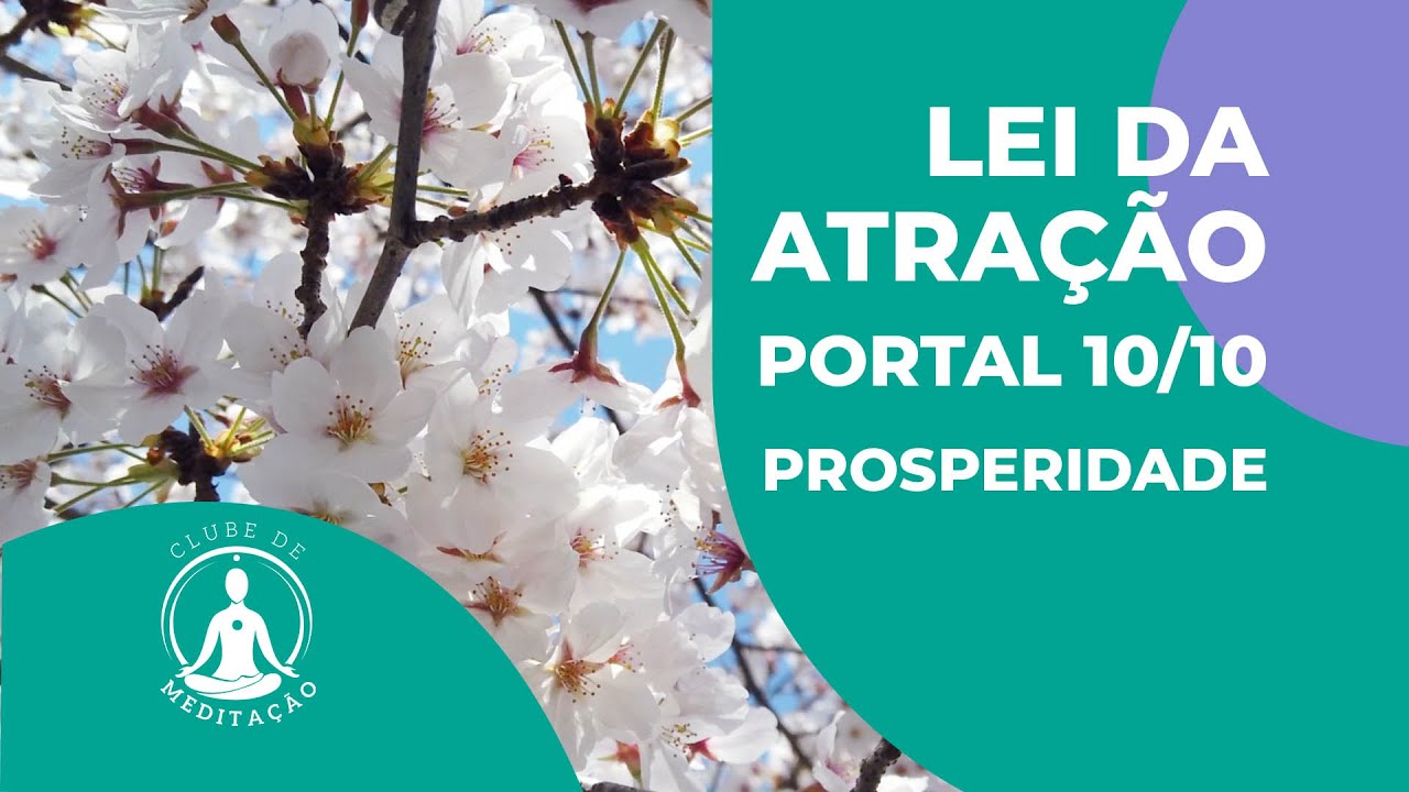 LEI DA ATRAÇÃO PORTAL 10/10 PROSPERIDADE - AMOR - RIQUEZAS