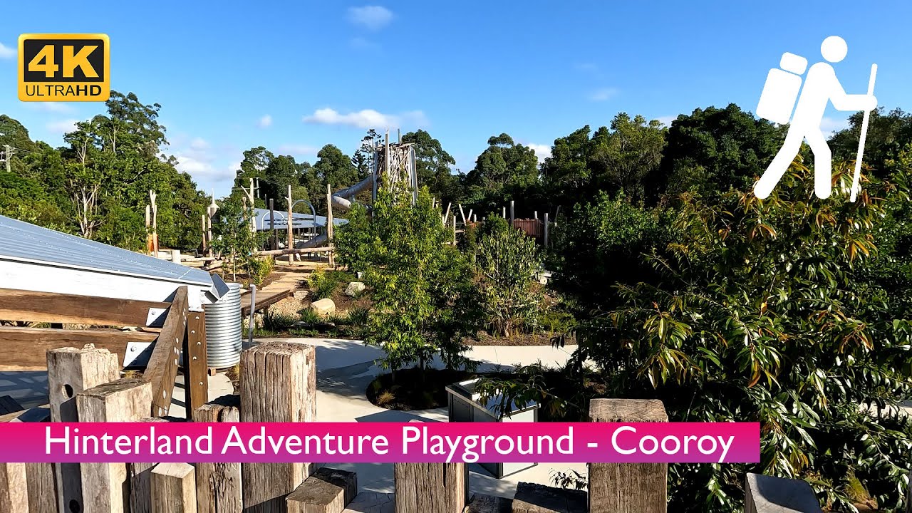 [4K UHD] Hinterland Adventure Playground Virtual Tour - Mill Place - Cooroy - Sunshine Coast