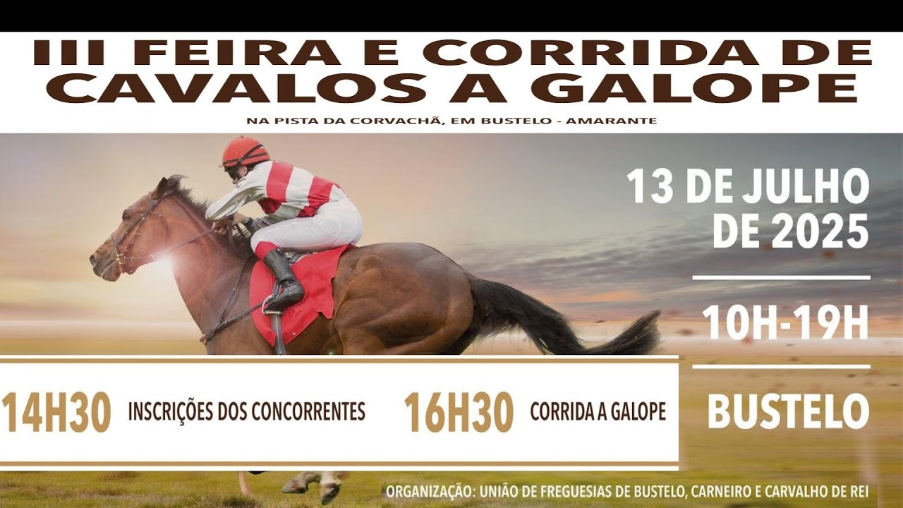 3ª. CORRIDA de CAVALOS a GALOPE em CORVACHÃ - BUSTELO - Amarante - 13-Julho-2025