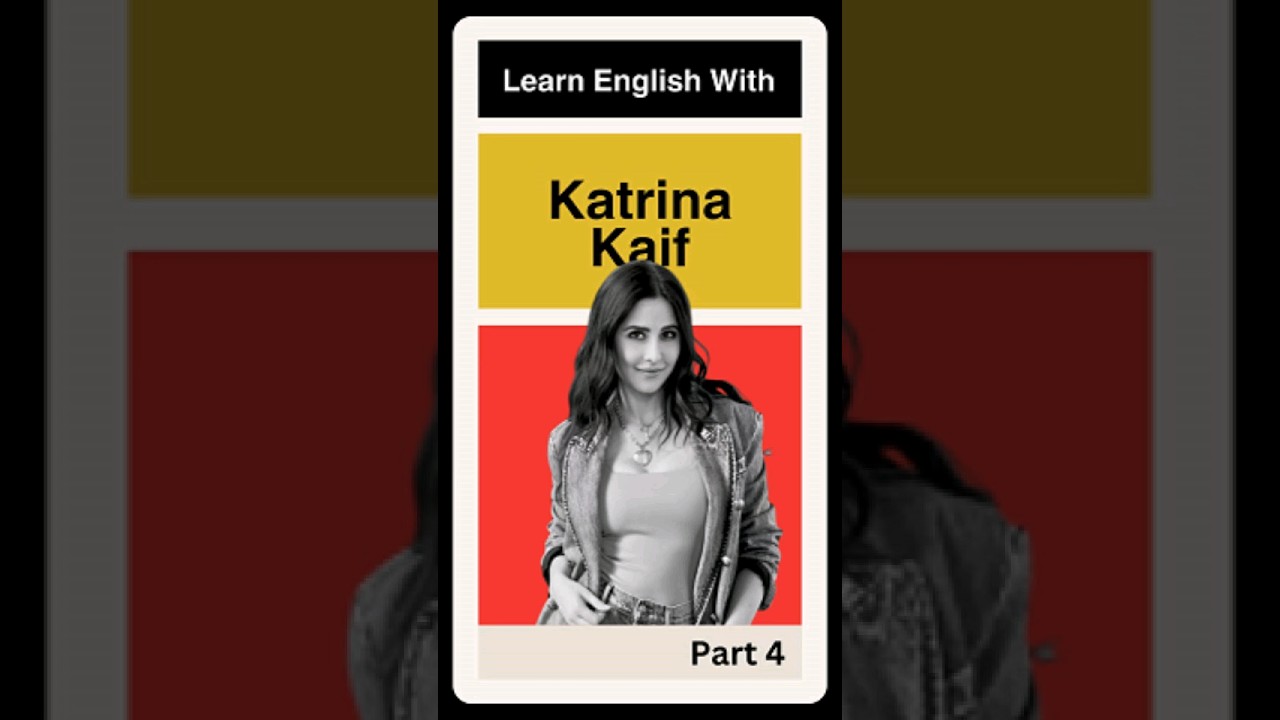 Learn English Vocabulary With Katrina Kaif