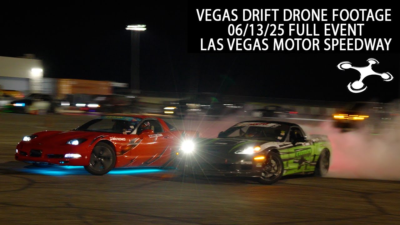 Vegas Drift @ Las Vegas Motor Speedway - Drone Footage (06/13/25 - Full Event)