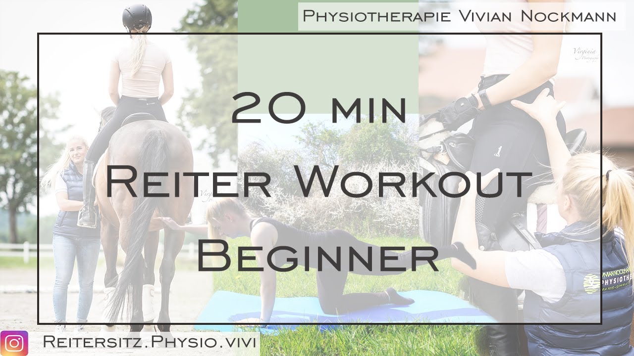 20 MIN Beginner Workout f&uuml;r Reiter