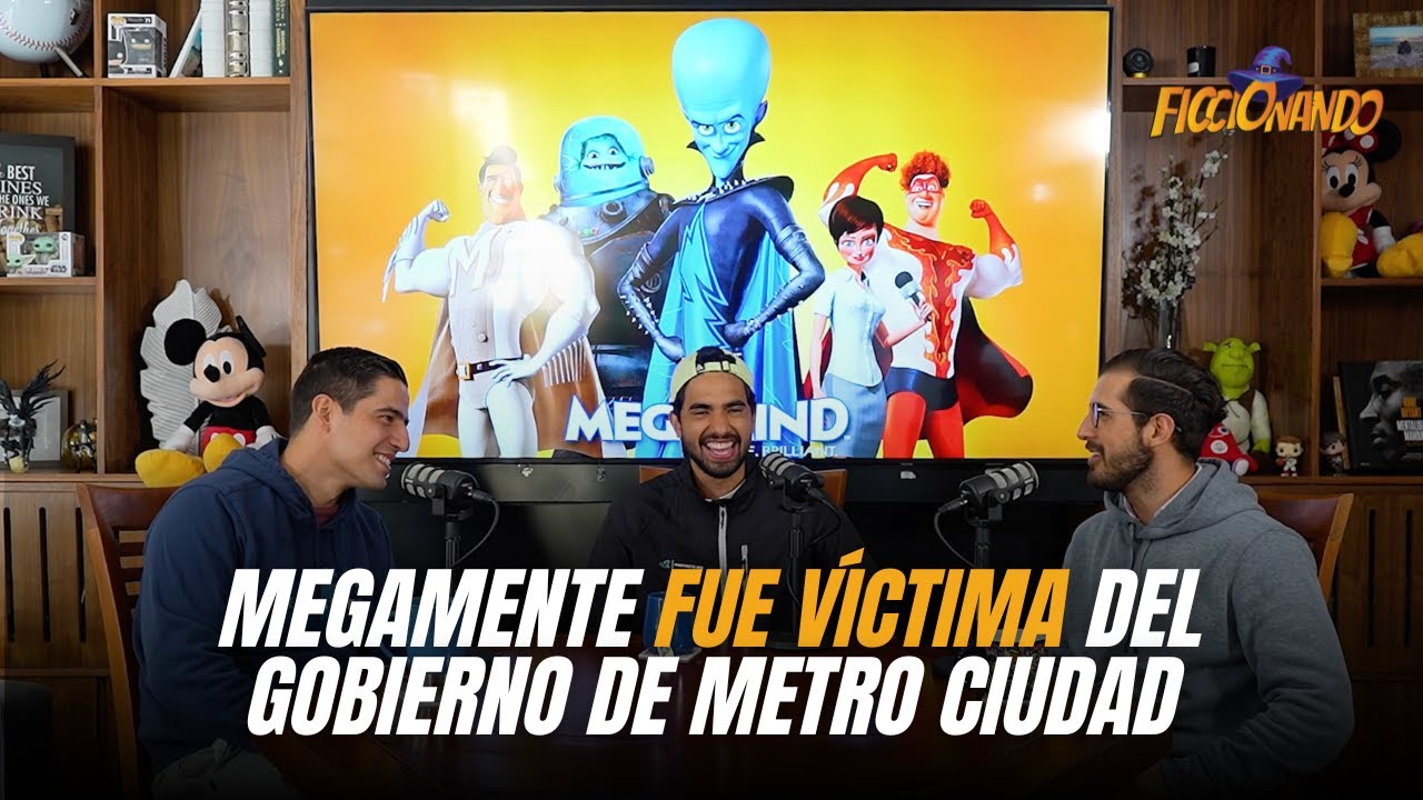 Episodio 38: Megamente | Roxanne siempre supo que Bernard era Megamente | Ficcionando