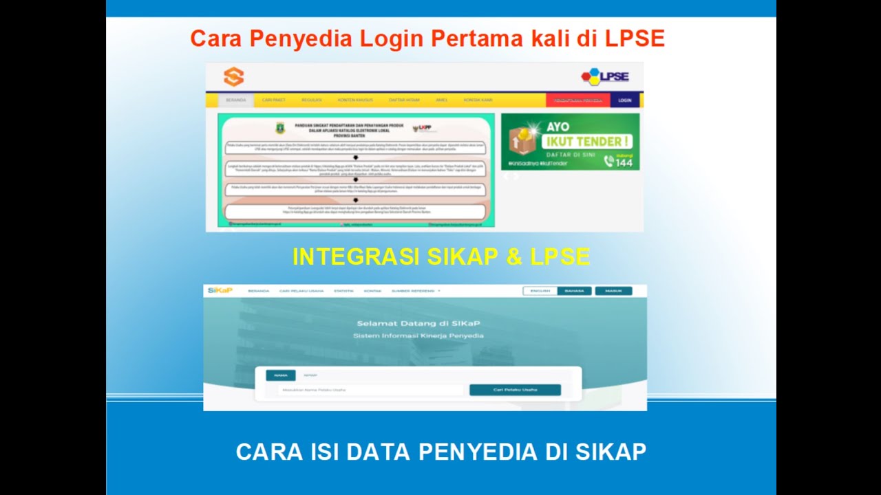 Cara Penyedia Pertama kali Login, Integrasi SIKAP  dan Cara Mengisi SIKAP