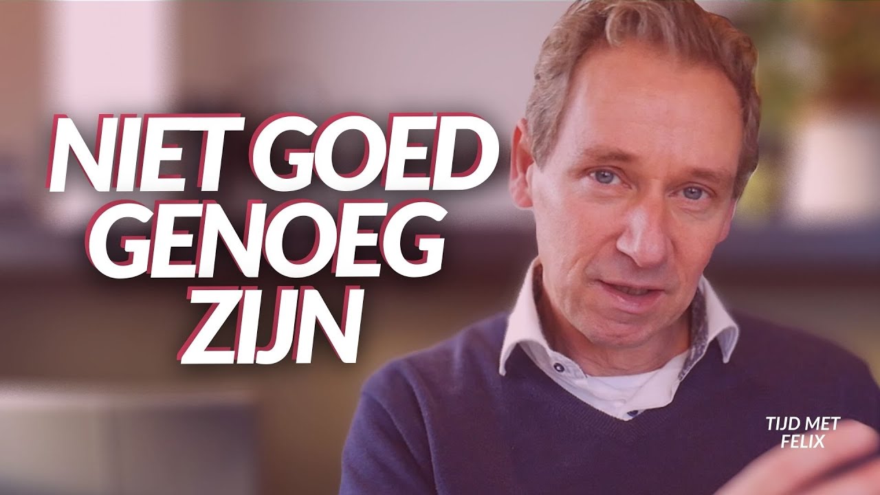 Niet Goed Genoeg Zijn