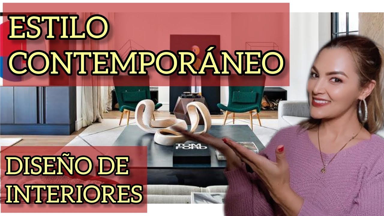 CURSO COMPLETO DE DISE&Ntilde;O DE INTERIORES 💥 ESTILO CONTEMPOR&Aacute;NEO