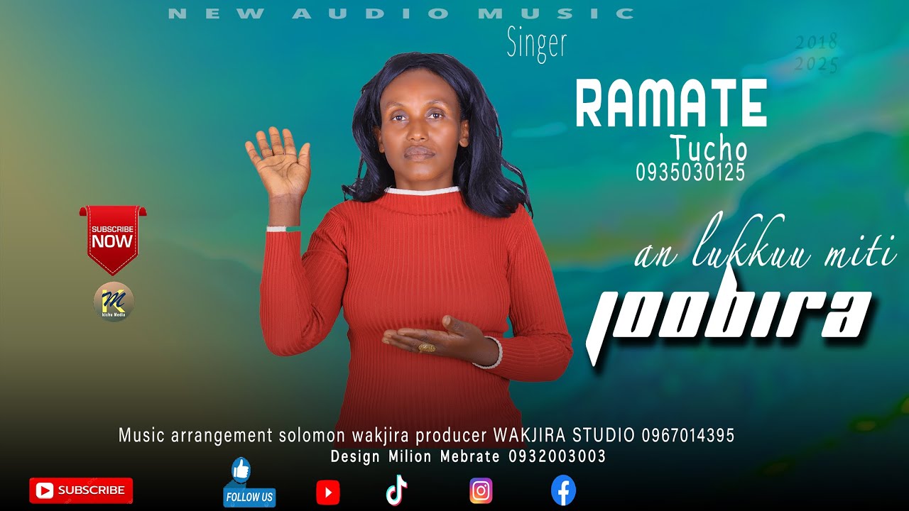 NEW SONG SINGER RAMATE TUCHO :0935030125 2025:2018