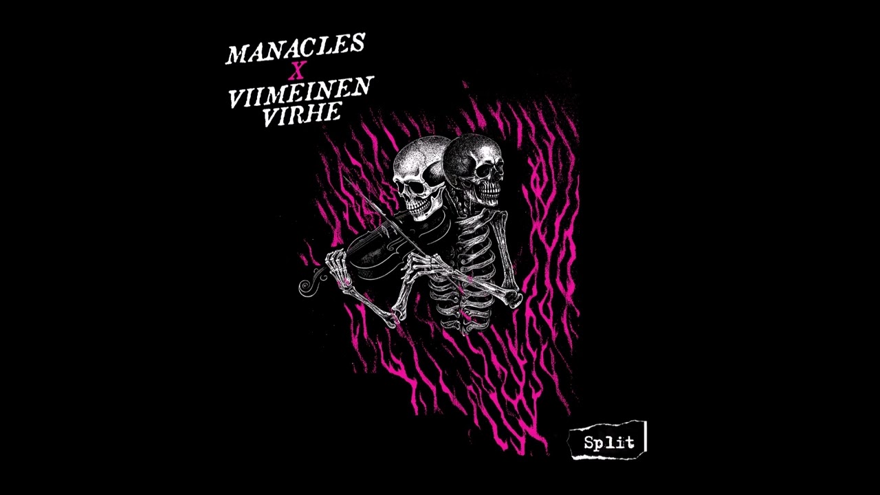 Manacles - Split with Viimeinen Virhe (2023)