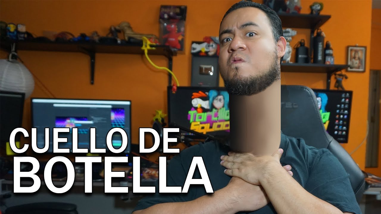 Cuello de botella ¿Qué es? ¿Puedo Medirlo?