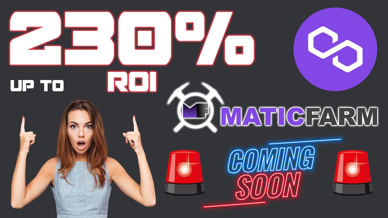 💥 NEW DAPP on POLYGON Launching Soon - MaticFarm.co 💥 123%-230% ROI in 10-20 DAYS + 0.5% every 24h