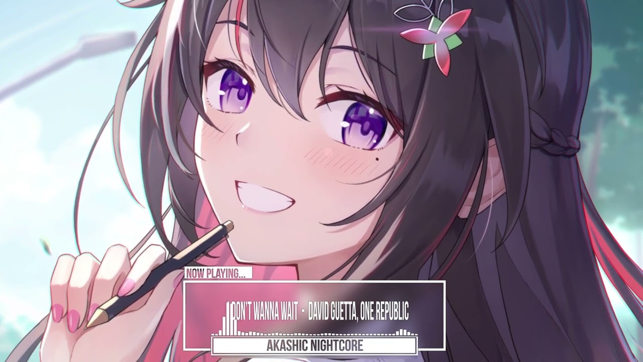 [ Nightcore ] I Don't Wanna Wait - David Guetta & OneRepublic