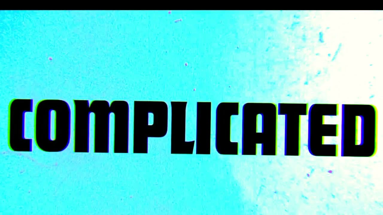Complicated Full Song Tiny Edits ♡