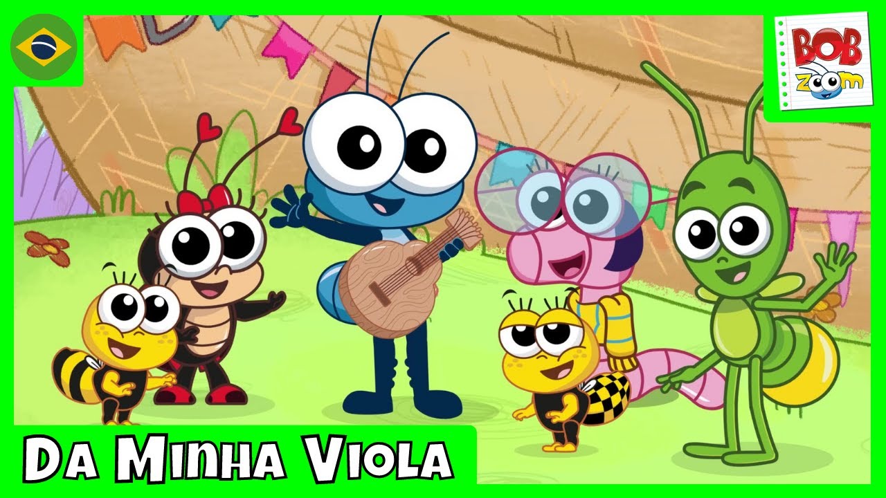 Da Minha Viola | Bob Zoom | Vídeo Infantil Musical Oficial @BobZoom