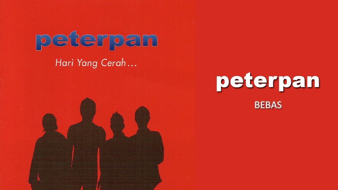 Peterpan - Bebas (Official Audio)