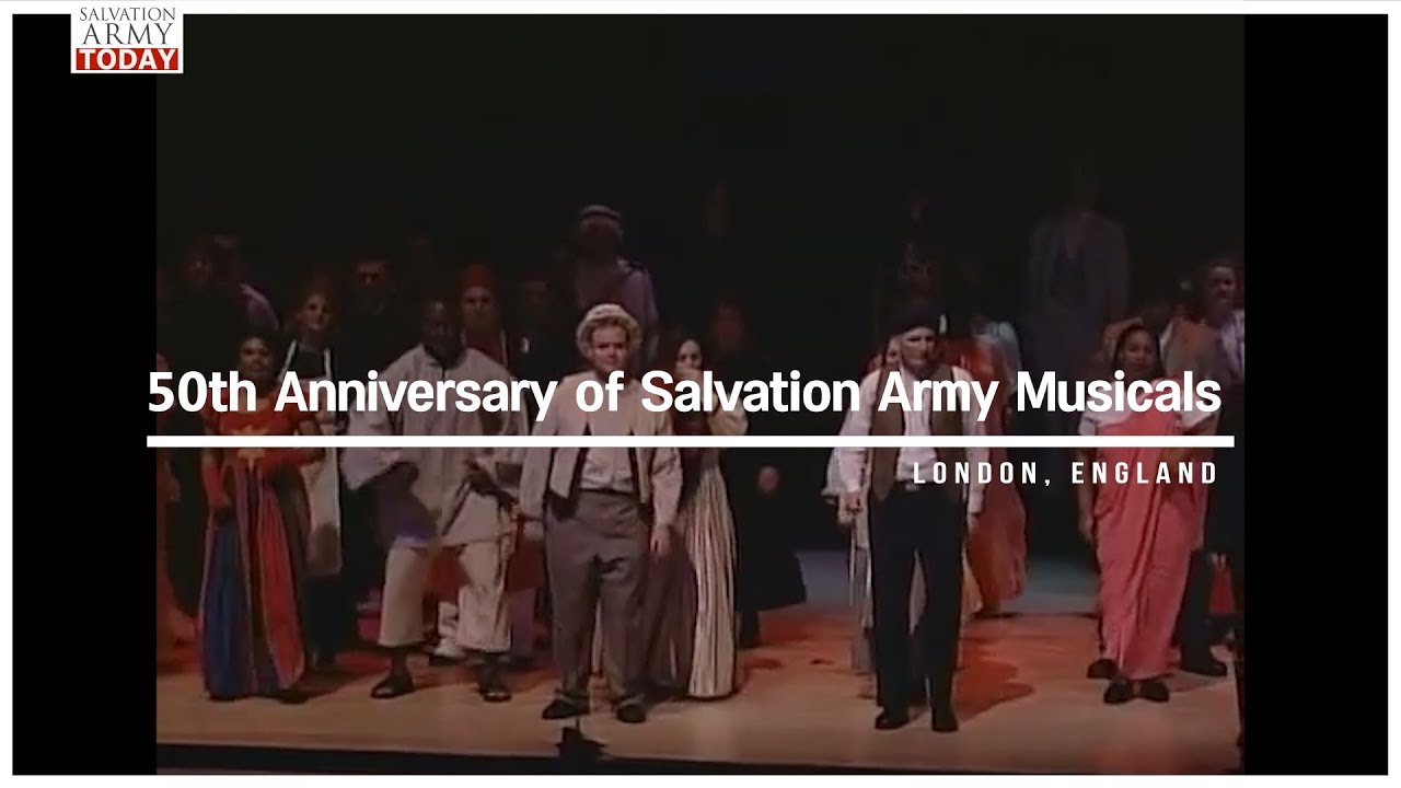 Salvation Army Today - 10.31.2017 - 50th Anniversary of Salvation Army Musicals