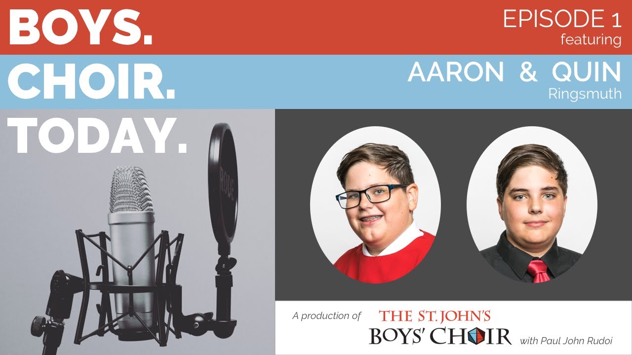 Boys. Choir. Today. Podcast Episode 1 -  The Ringsmuth Brothers