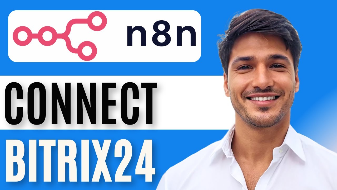 How to Connect Bitrix24 to n8n: Step-by-Step Guide