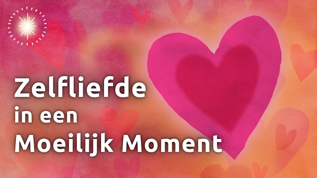 Zelfacceptatie Meditatie: Zelfliefde bij een Innerlijke Criticus, Zelfafwijzing of Moeilijke Emoties
