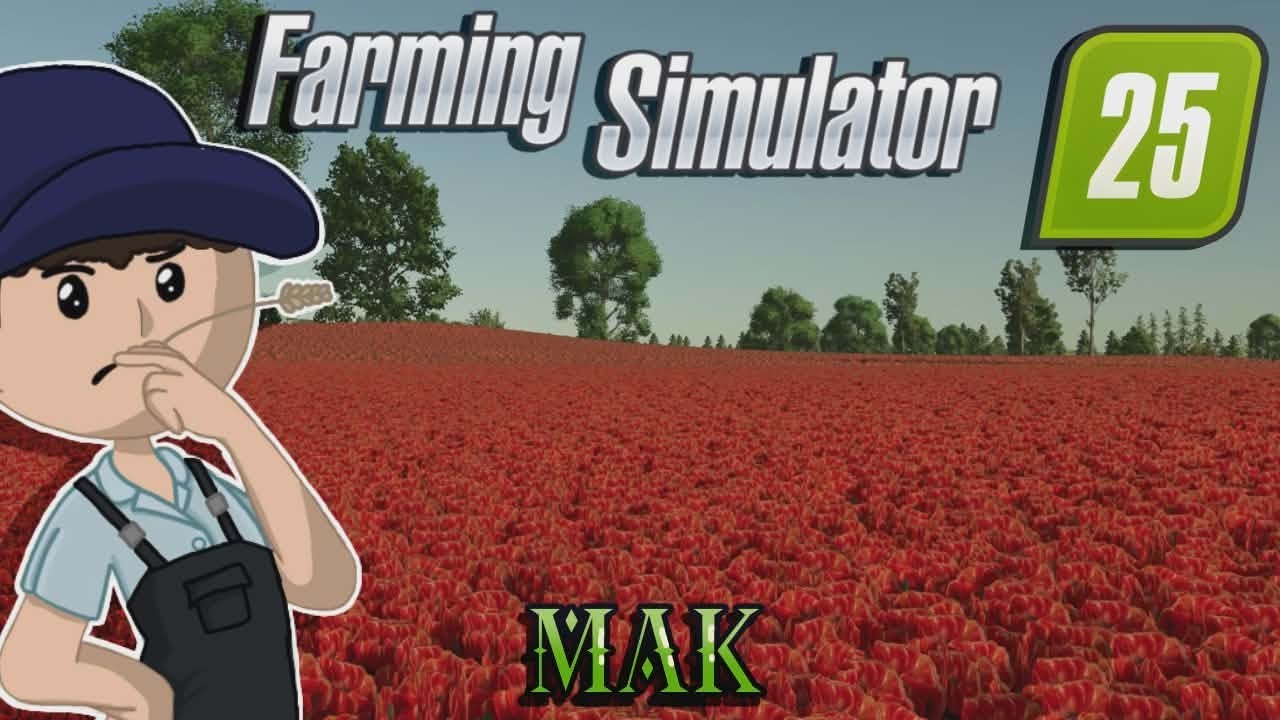 🌹MAK🌹 - BARDZO CIEKAWA UPRAWA W FS 25!!! - OMÓWIENIE