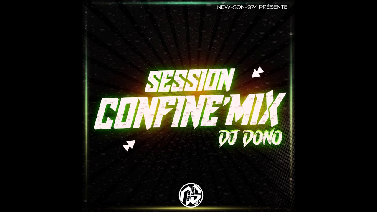 DJ DONO - SESSION CONFINE'MIX (2020)