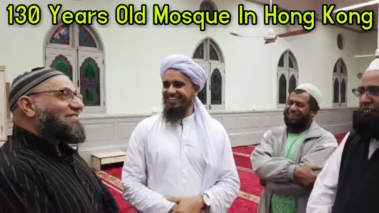 [08 Feb, 2019] Mufti Tariq Masood @ Jamia Mosque, Hong Kong (130 years Old Mosque) Islamic Group