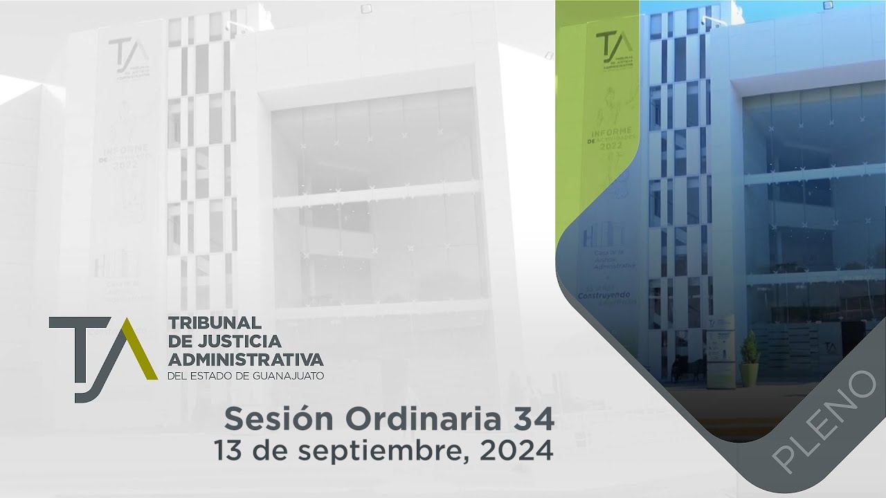 SESIÓN ORDINARIA TJA GUANAJUATO NÚM. 34 - 13 DE SEPTIEMBRE, 2024
