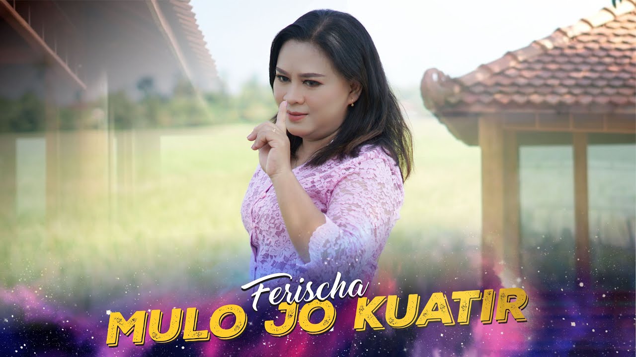 MULO JO KUATIR - Ferischa - GRDP Music Official Video