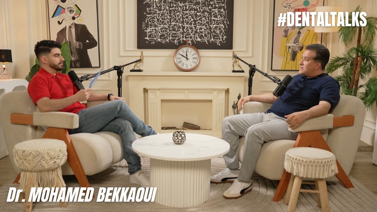 #DENTALTALKS with Dr Mohamed Bekkaoui | Ep 23